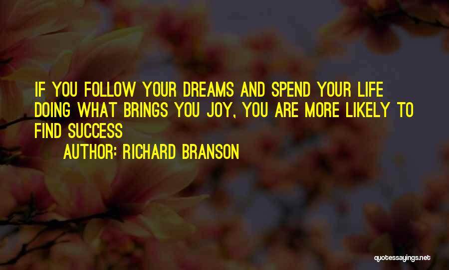 Dream And Success Quotes By Richard Branson