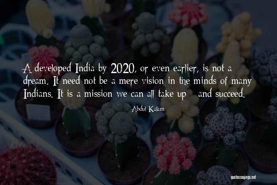 Dream And Vision Quotes By Abdul Kalam Dream And Vision Quotes By Abdul Kalam