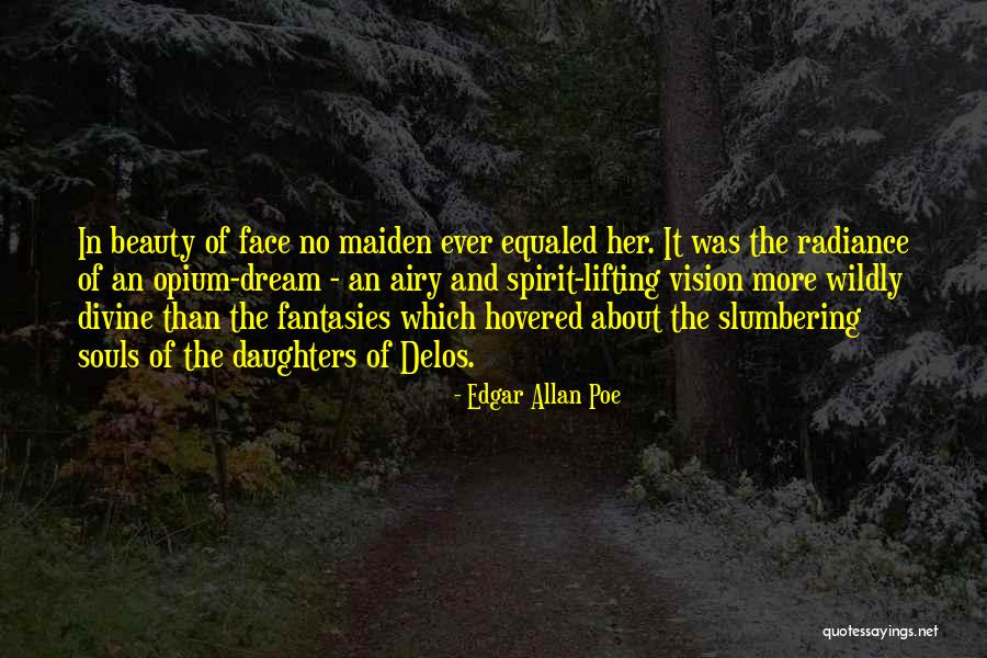 Dream And Vision Quotes By Edgar Allan Poe