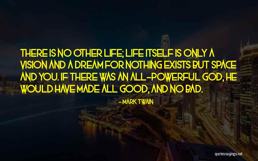 Dream And Vision Quotes By Mark Twain