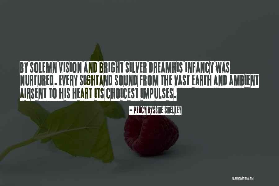 Dream And Vision Quotes By Percy Bysshe Shelley Dream And Vision Quotes By Percy Bysshe Shelley