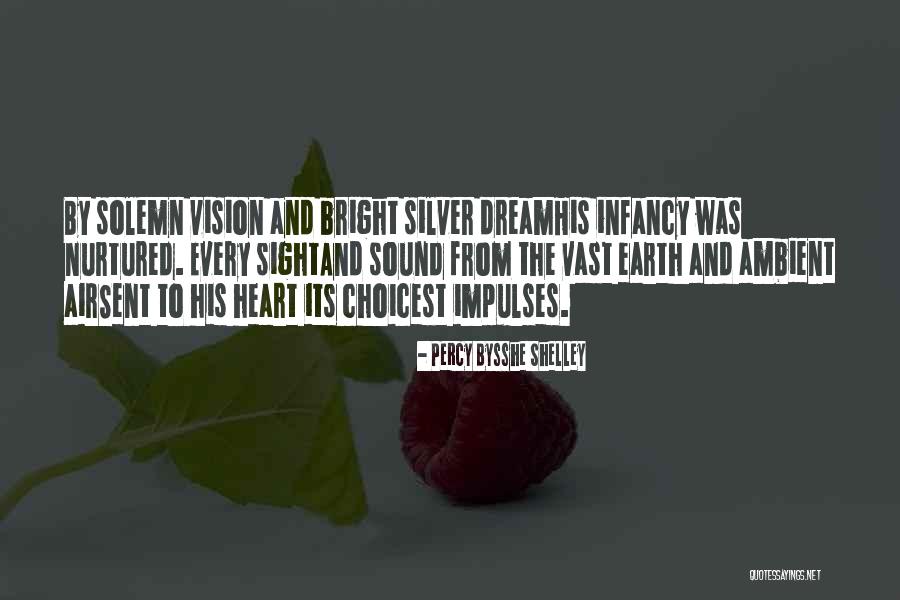 Dream And Vision Quotes By Percy Bysshe Shelley