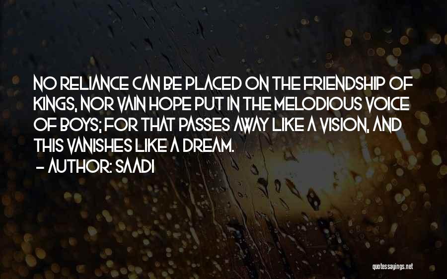 Dream And Vision Quotes By Saadi