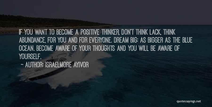 Dream Big Do Bigger Quotes By Israelmore Ayivor