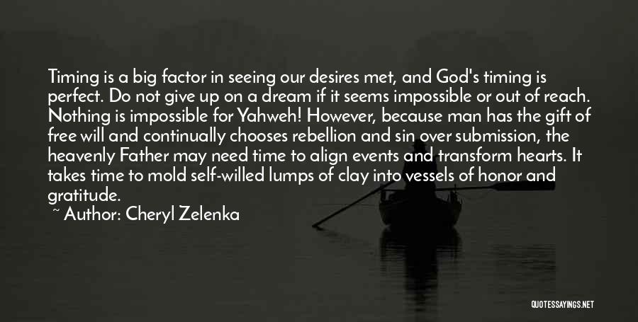 Dream Big God Quotes By Cheryl Zelenka