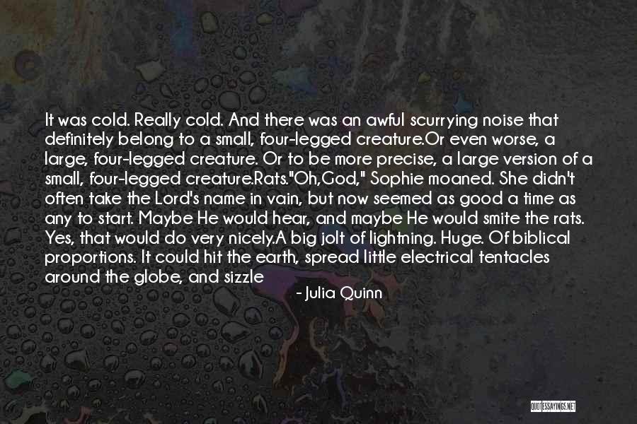 Dream Big God Quotes By Julia Quinn Dream Big God Quotes By Julia Quinn