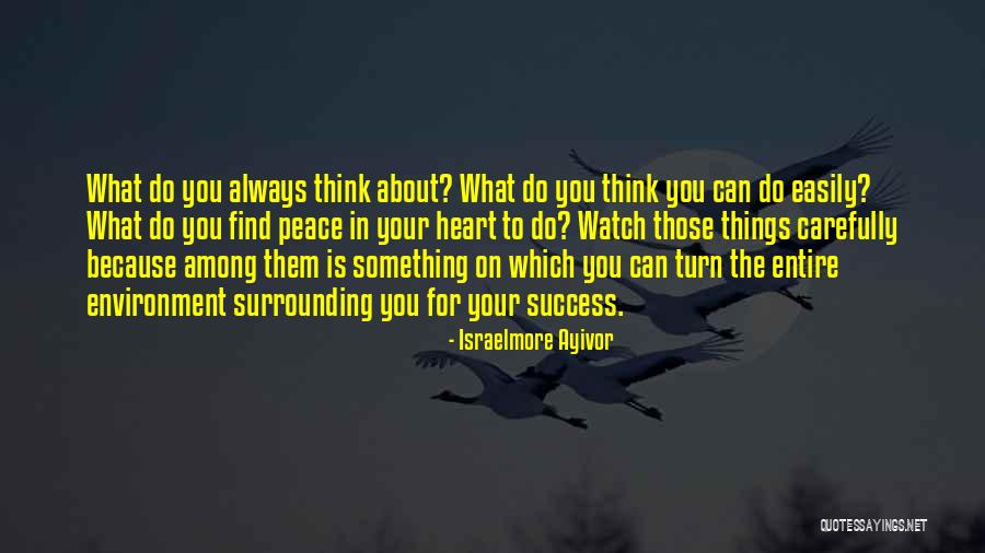 Dream Big Think Big Quotes By Israelmore Ayivor