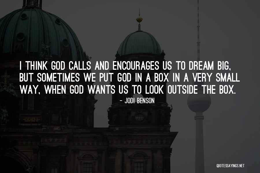Dream Big Think Big Quotes By Jodi Benson Dream Big Think Big Quotes By Jodi Benson