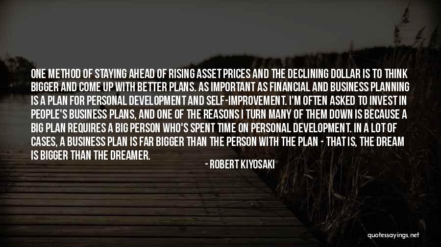 Dream Big Think Big Quotes By Robert Kiyosaki