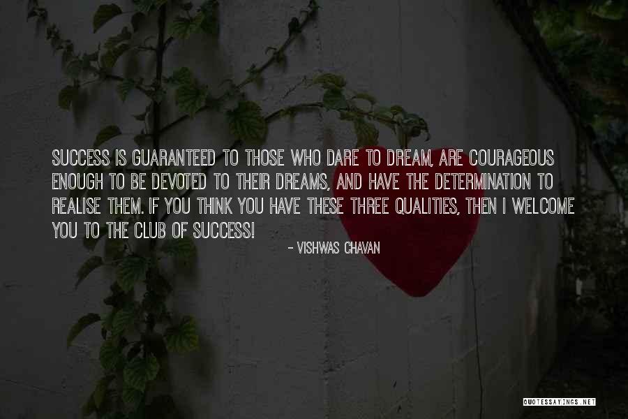 Dream Big Think Big Quotes By Vishwas Chavan