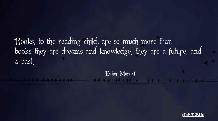 Dream Book Quotes By Esther Meynell