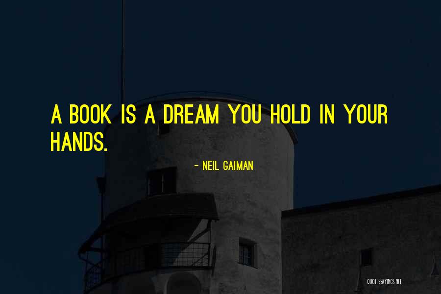 Dream Book Quotes By Neil Gaiman