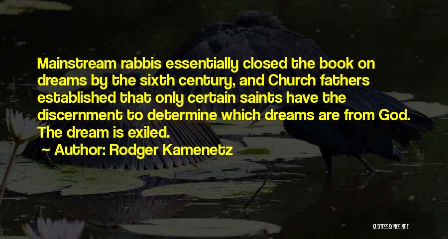 Dream Book Quotes By Rodger Kamenetz
