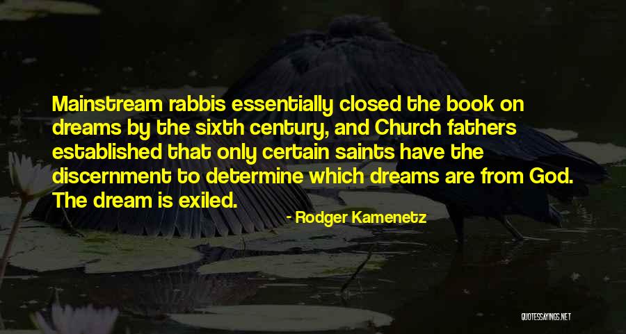 Dream Book Quotes By Rodger Kamenetz