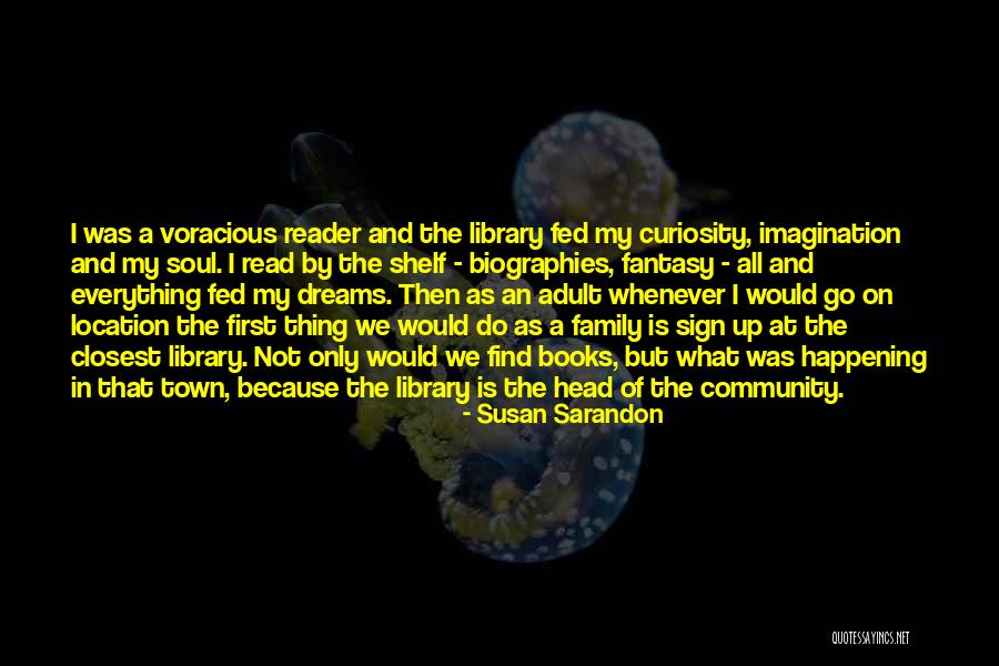 Dream Book Quotes By Susan Sarandon