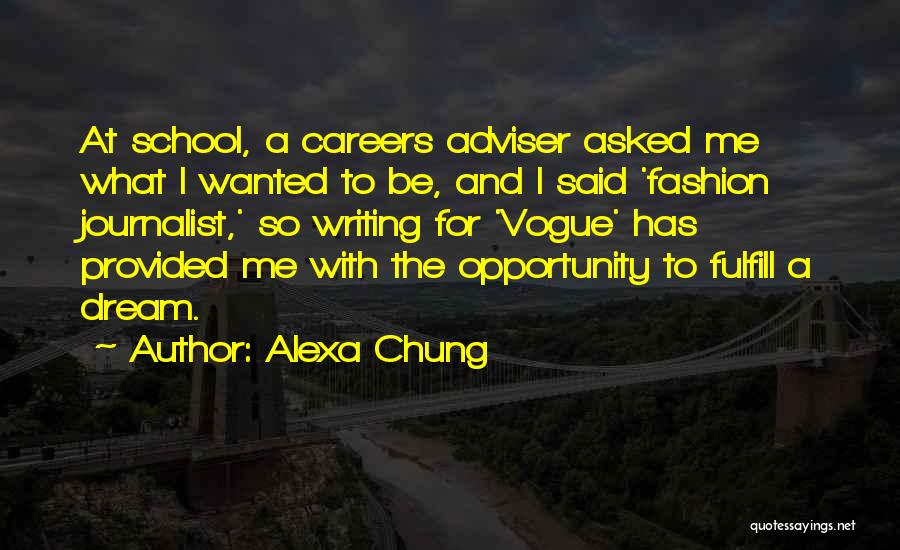 Dream Careers Quotes By Alexa Chung