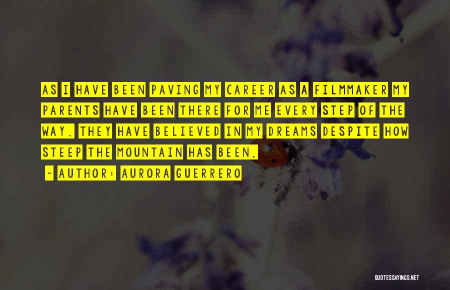Dream Careers Quotes By Aurora Guerrero Dream Careers Quotes By Aurora Guerrero