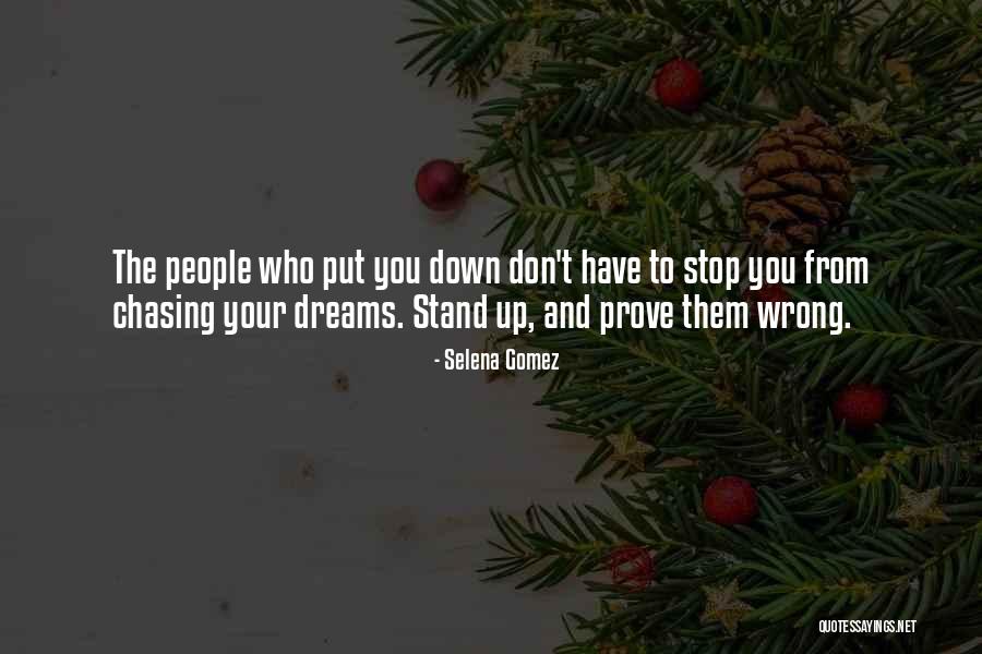 Dream Chasing Quotes By Selena Gomez Dream Chasing Quotes By Selena Gomez