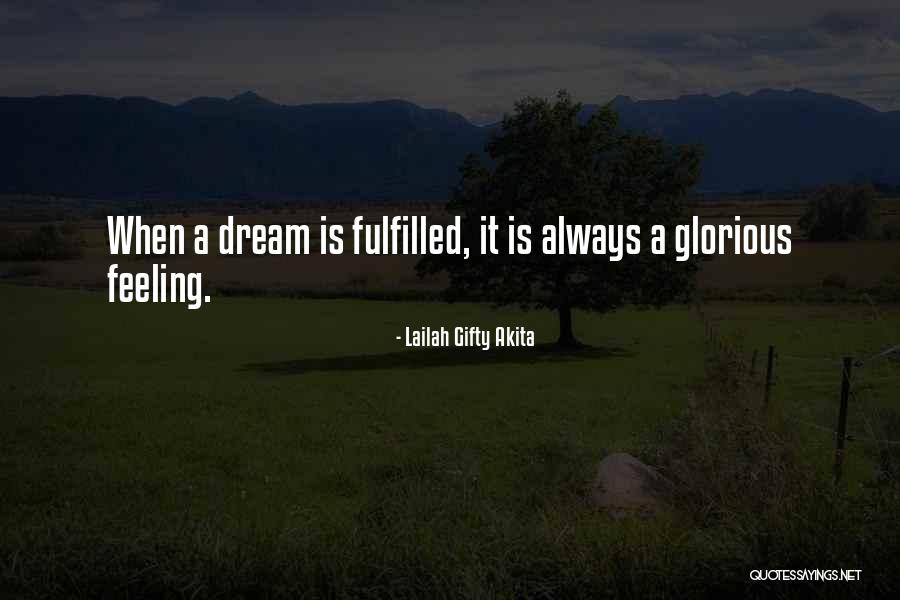 Dream Come True Inspirational Quotes By Lailah Gifty Akita