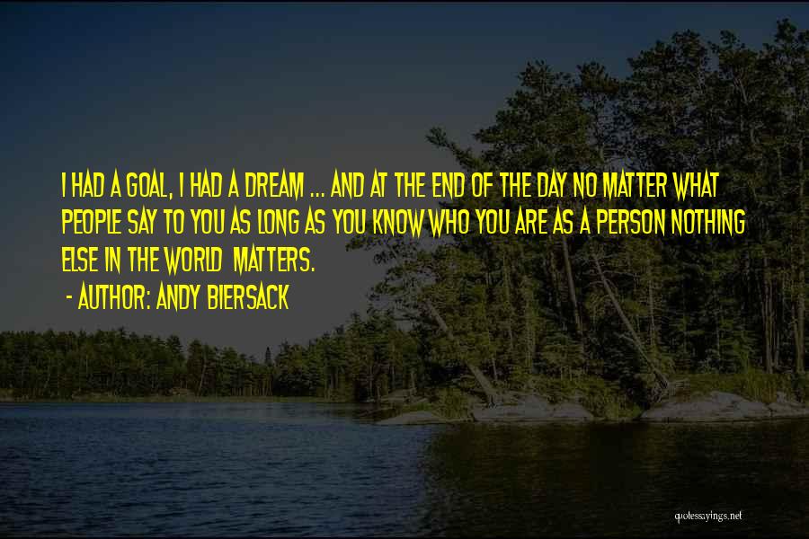 Dream Day Quotes By Andy Biersack