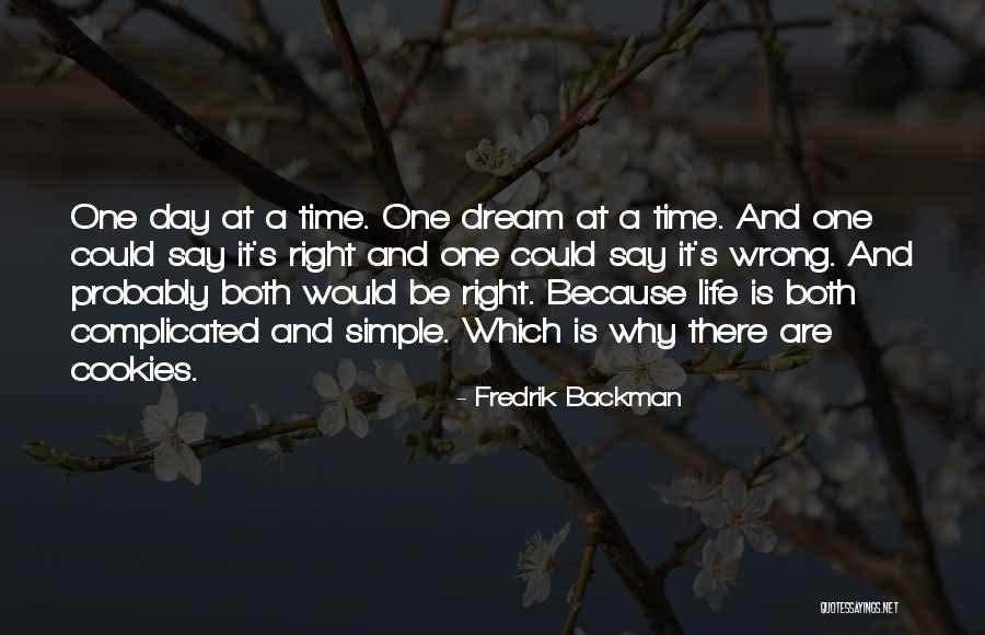 Dream Day Quotes By Fredrik Backman