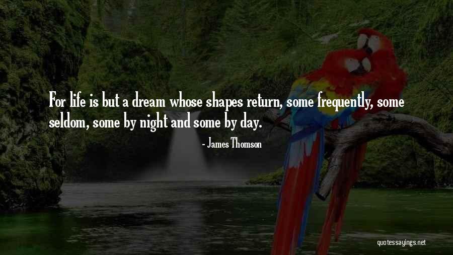 Dream Day Quotes By James Thomson