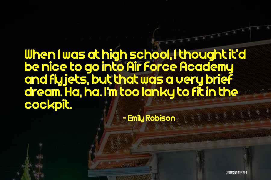 Dream Force Quotes By Emily Robison Dream Force Quotes By Emily Robison