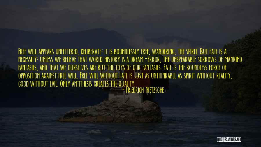 Dream Force Quotes By Friedrich Nietzsche Dream Force Quotes By Friedrich Nietzsche
