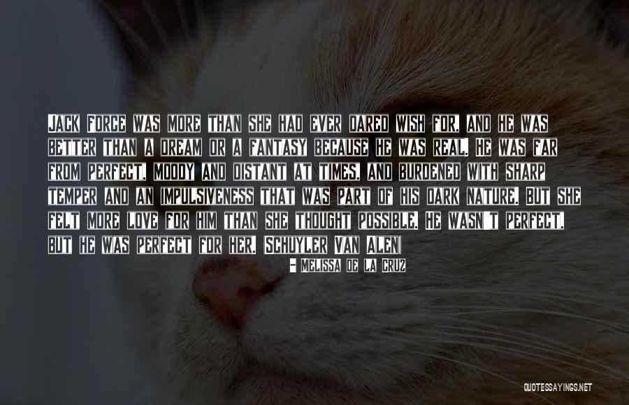 Dream Force Quotes By Melissa De La Cruz Dream Force Quotes By Melissa De La Cruz