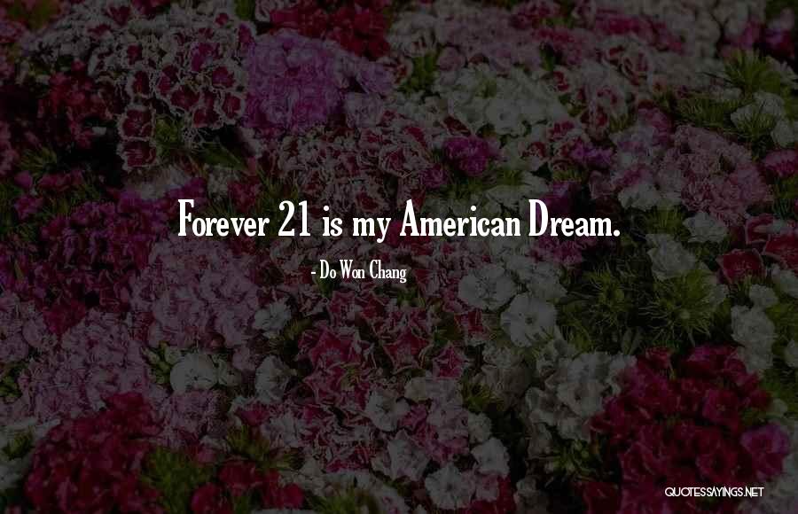 Dream Forever Quotes By Do Won Chang Dream Forever Quotes By Do Won Chang
