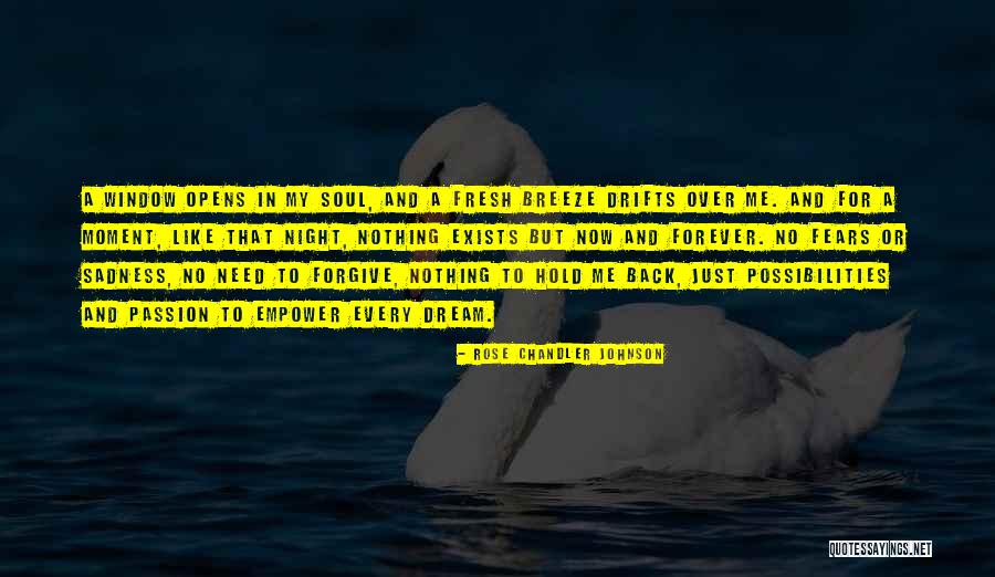 Dream Forever Quotes By Rose Chandler Johnson Dream Forever Quotes By Rose Chandler Johnson