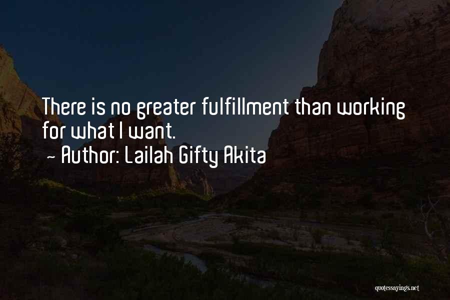 Dream Fulfillment Quotes By Lailah Gifty Akita