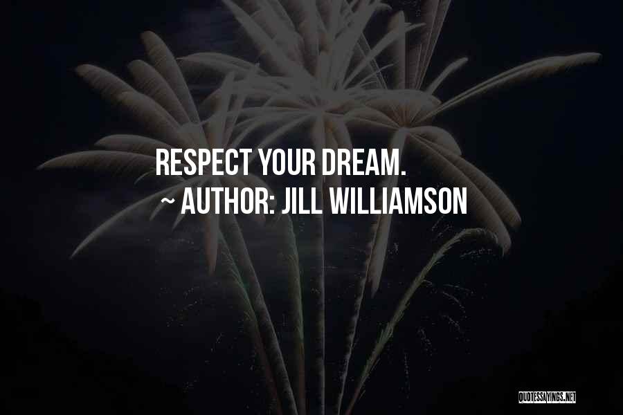 Dream Hard Work Quotes By Jill Williamson