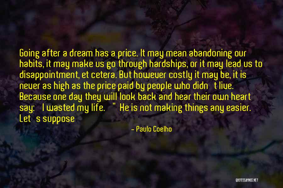 Dream High 2 Quotes By Paulo Coelho Dream High 2 Quotes By Paulo Coelho