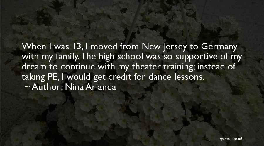 Dream High Best Quotes By Nina Arianda