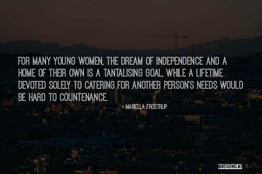 Dream Home Quotes By Mariella Frostrup Dream Home Quotes By Mariella Frostrup