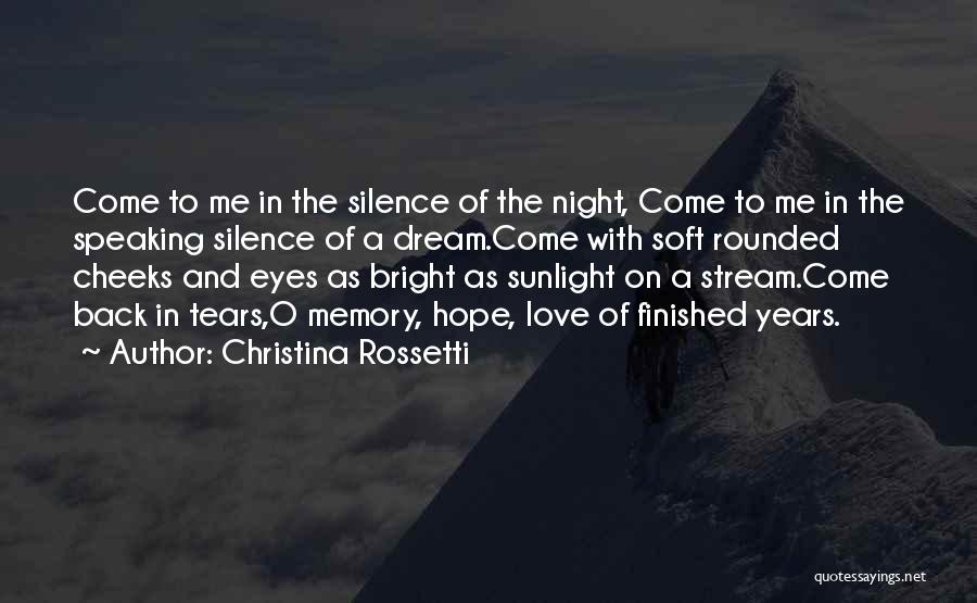 Dream Hope And Love Quotes By Christina Rossetti