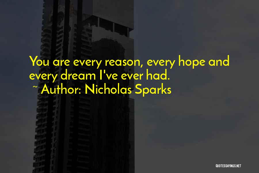 Dream Hope And Love Quotes By Nicholas Sparks