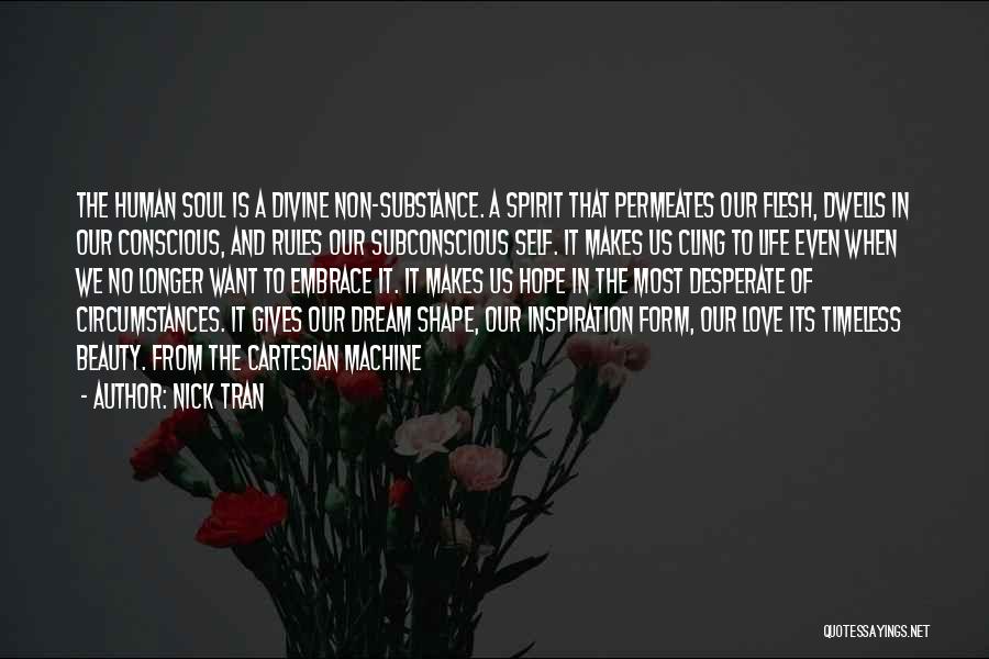 Dream Hope And Love Quotes By Nick Tran