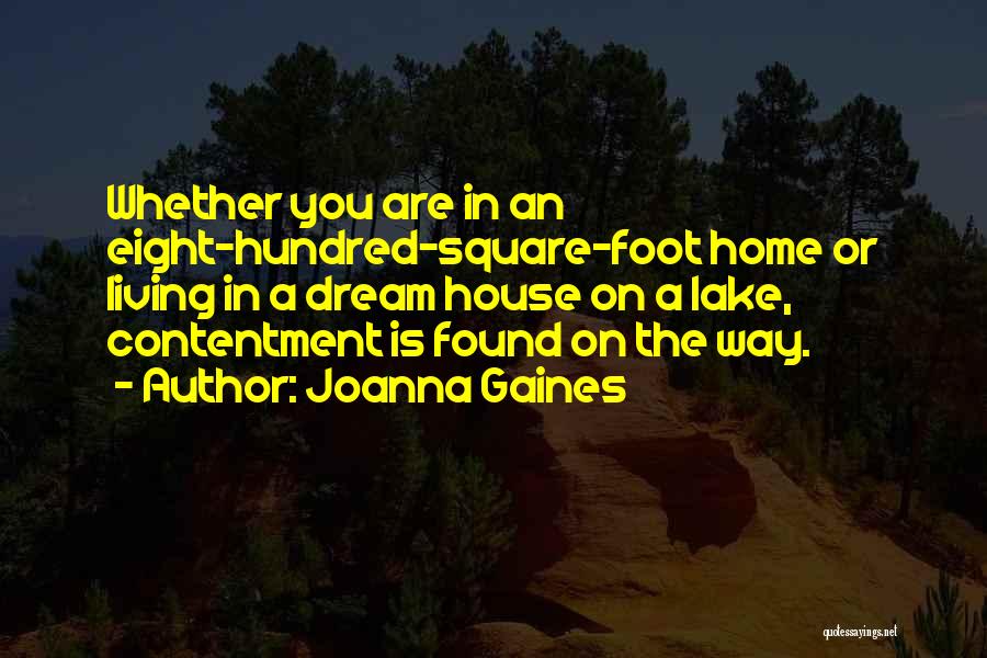 Dream House Quotes By Joanna Gaines