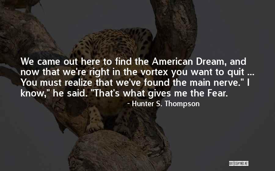 Dream Hunter Quotes By Hunter S. Thompson Dream Hunter Quotes By Hunter S. Thompson