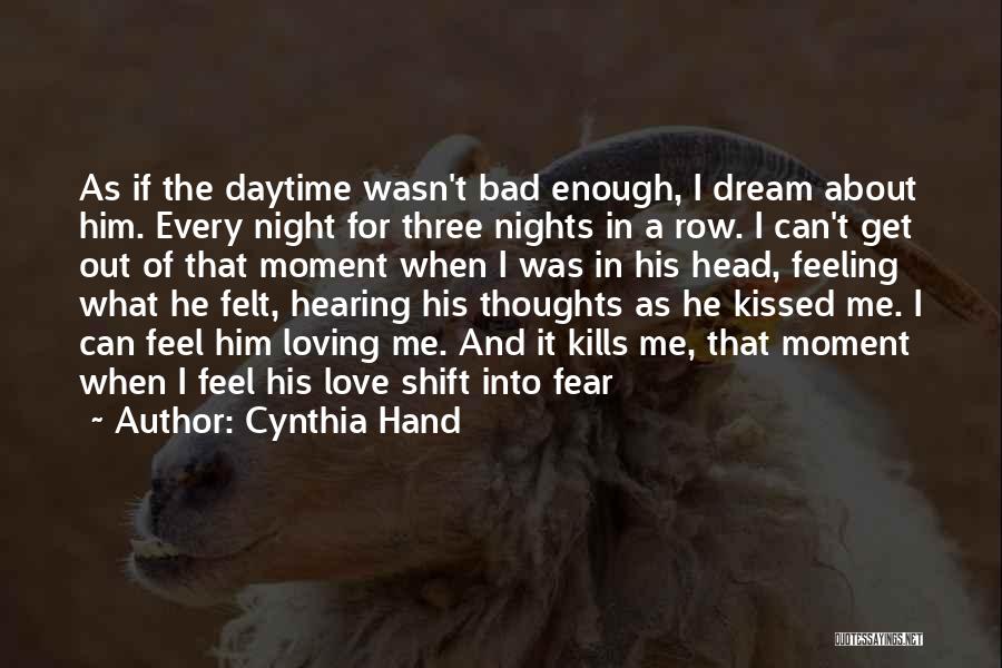 Dream In The Night Quotes By Cynthia Hand