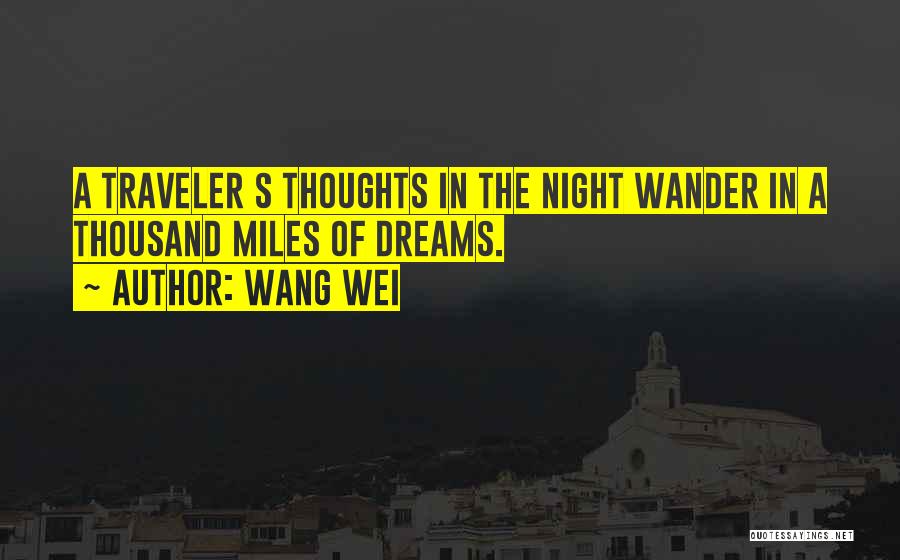 Dream In The Night Quotes By Wang Wei