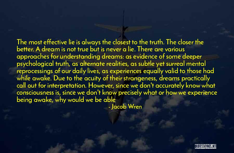 Dream Interpretation Quotes By Jacob Wren Dream Interpretation Quotes By Jacob Wren
