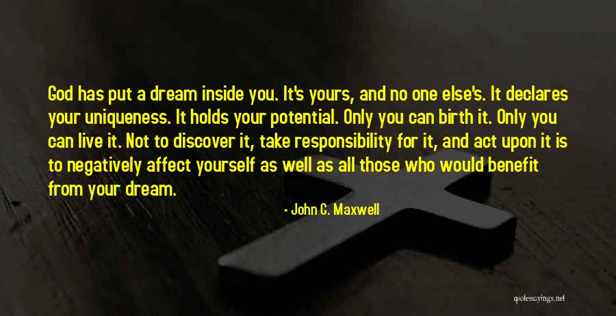 Dream It Live It Quotes By John C. Maxwell