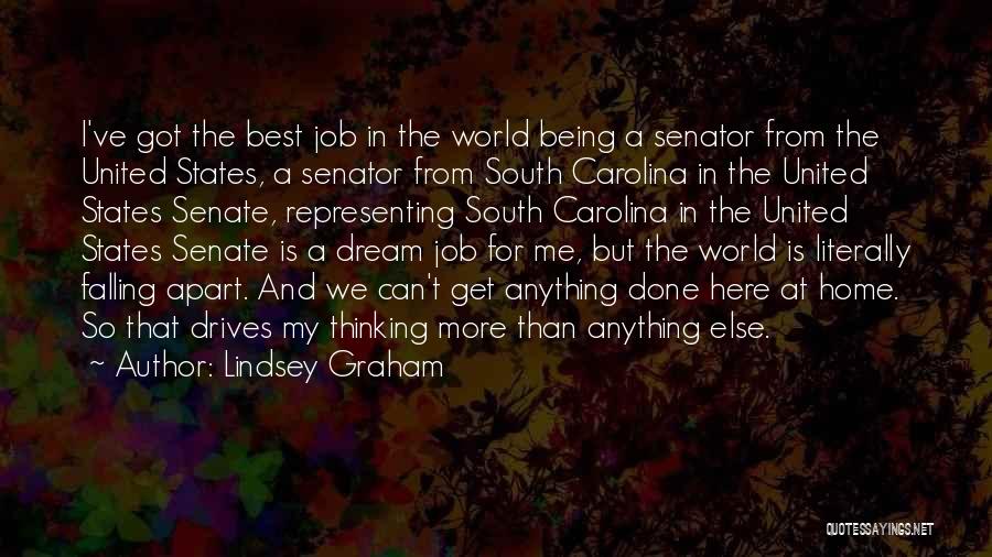 Dream Jobs Quotes By Lindsey Graham