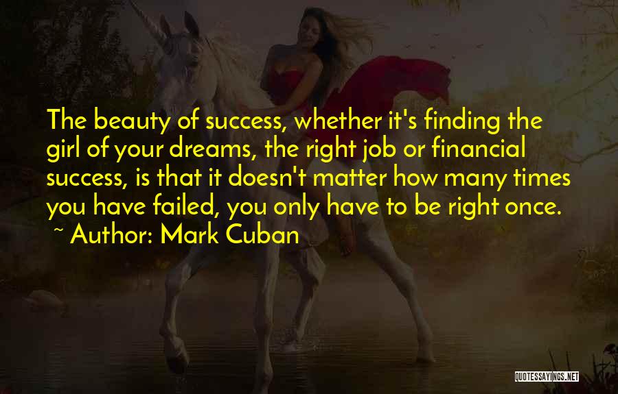 Dream Jobs Quotes By Mark Cuban