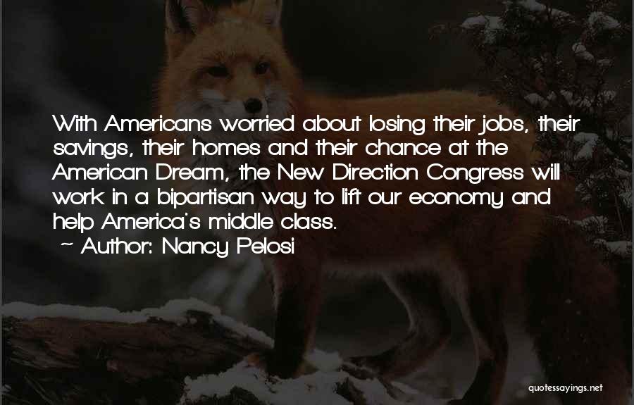 Dream Jobs Quotes By Nancy Pelosi