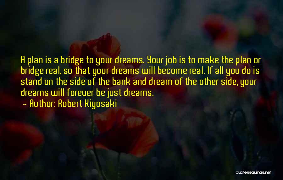 Dream Jobs Quotes By Robert Kiyosaki