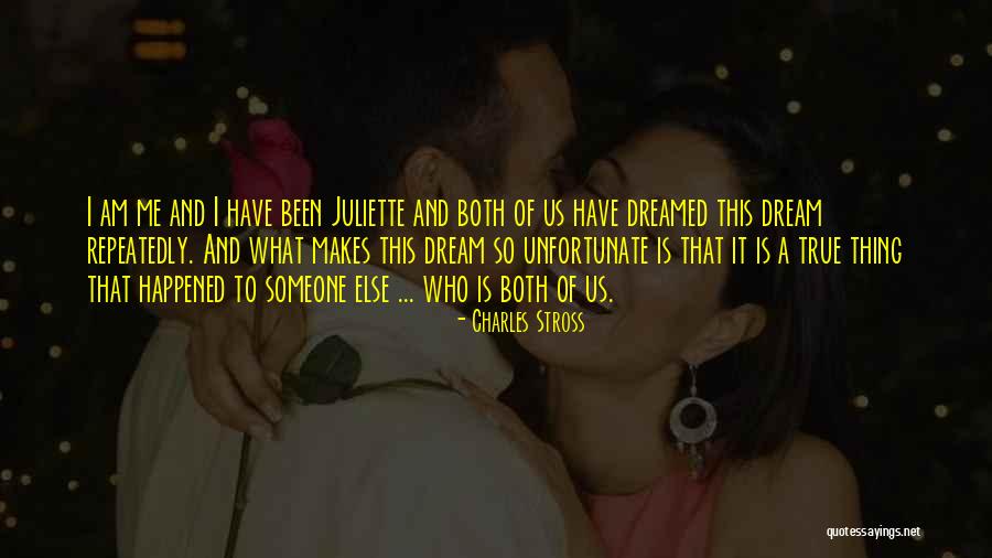 Dream Juliette Quotes By Charles Stross Dream Juliette Quotes By Charles Stross